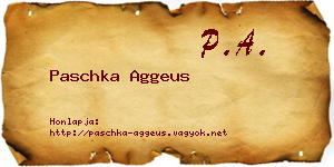 Paschka Aggeus névjegykártya